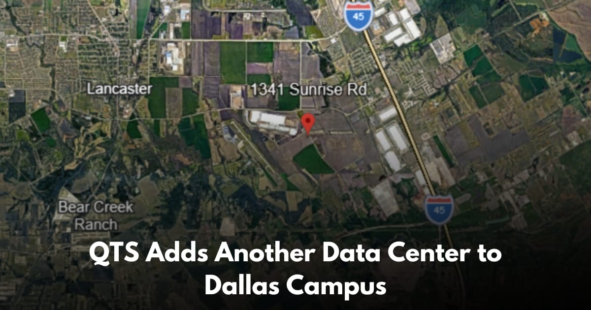 QTS Files $290M Building at DFW2 Campus Near Lancaster, Texas