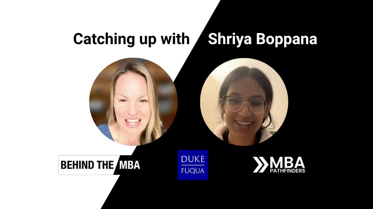 Inside Fuqua: An MBA2's Real Take on the MBA Experience | Shriya Boppana