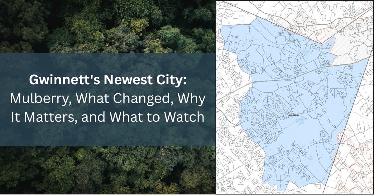 Gwinnett's Newest City: Mulberry, What Changed, Why It Matters, and What to Watch