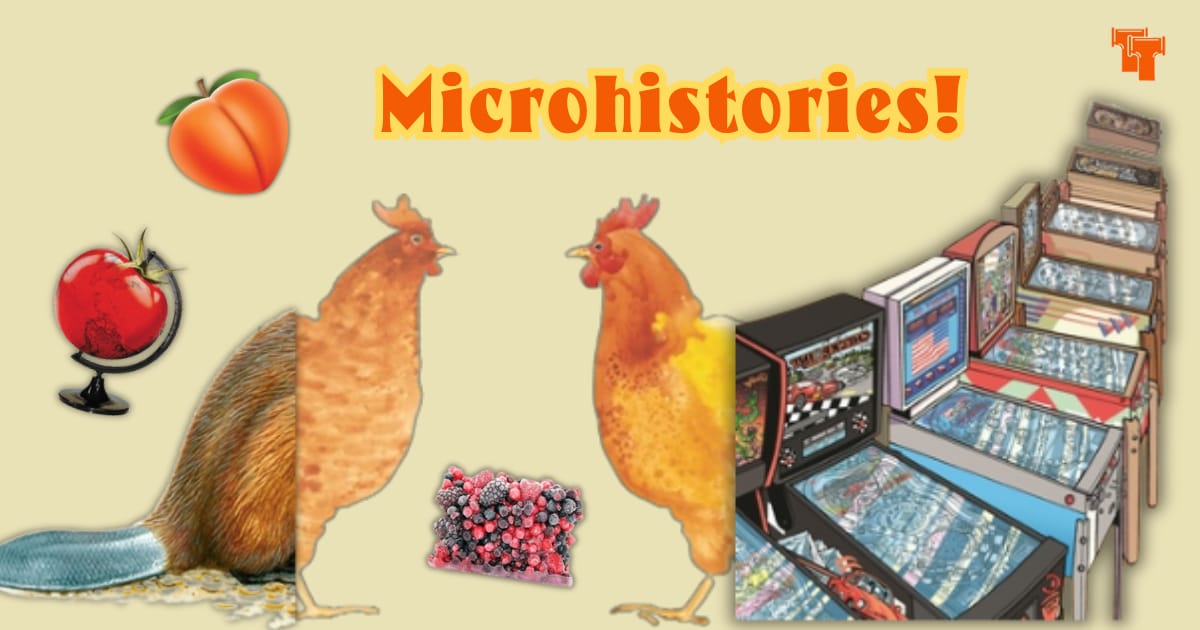 Six Microhistories You Didn't Know You Want to Read