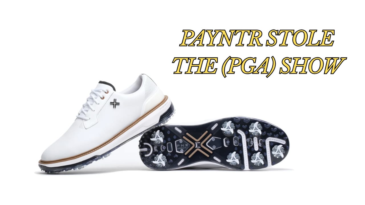 PAYNTR Stole the (PGA) Show