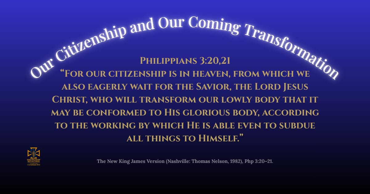 Our citizenship is in heaven