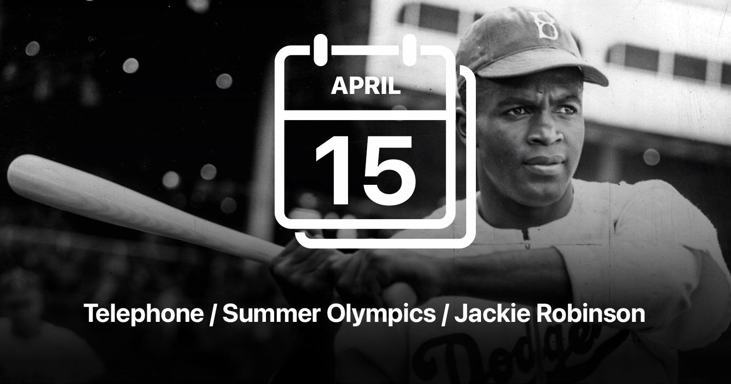 Telephone / Summer Olympics / Jackie Robinson