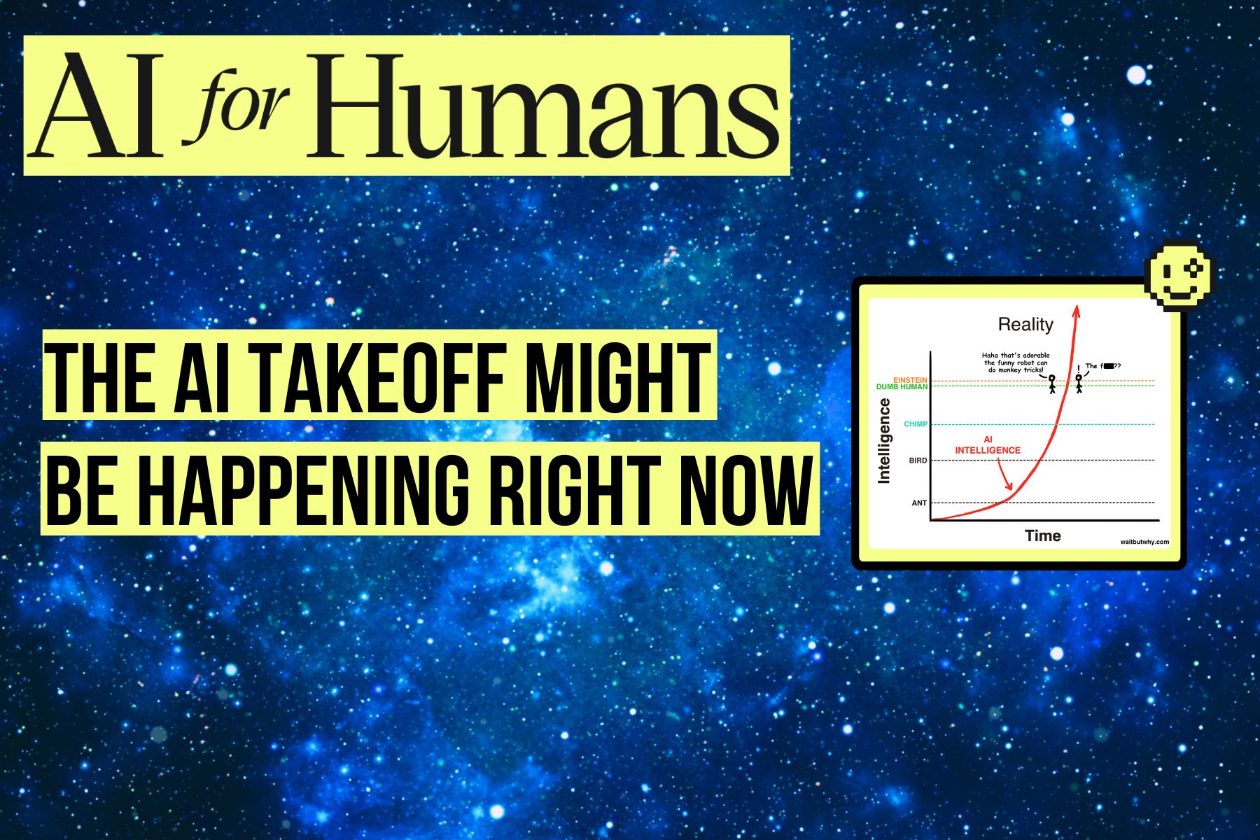 Explaining AI Takeoff and Why It Matters Right Now