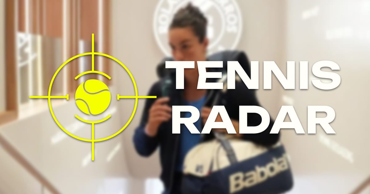 🎾📡 Tennis Radar #7