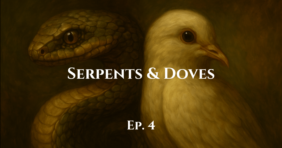 LIVING LESSONS · Serpents & Doves