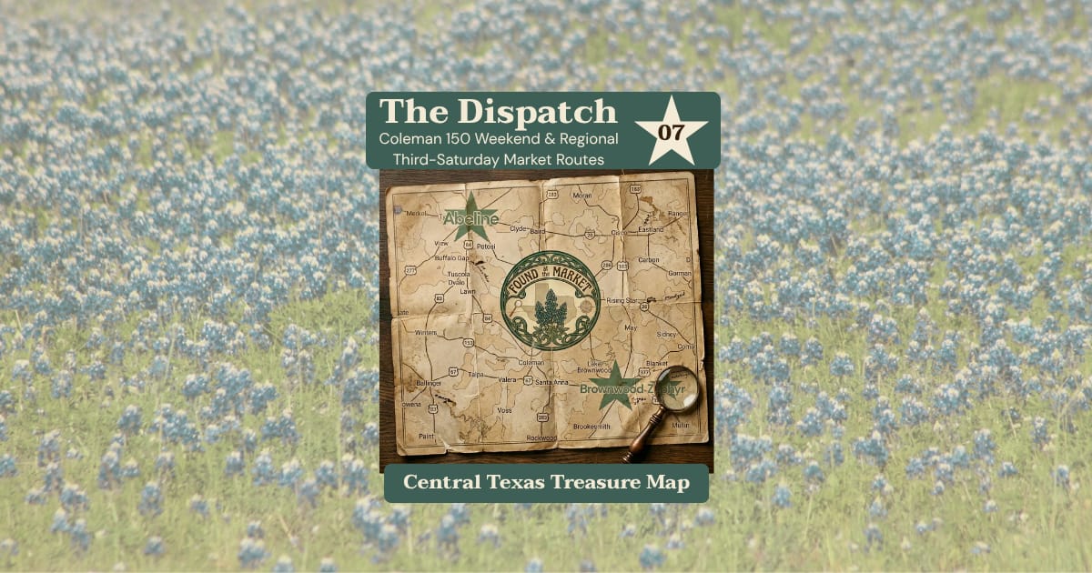 The Dispatch | Coleman 150 Weekend & Regional Third-Saturday Market Routes