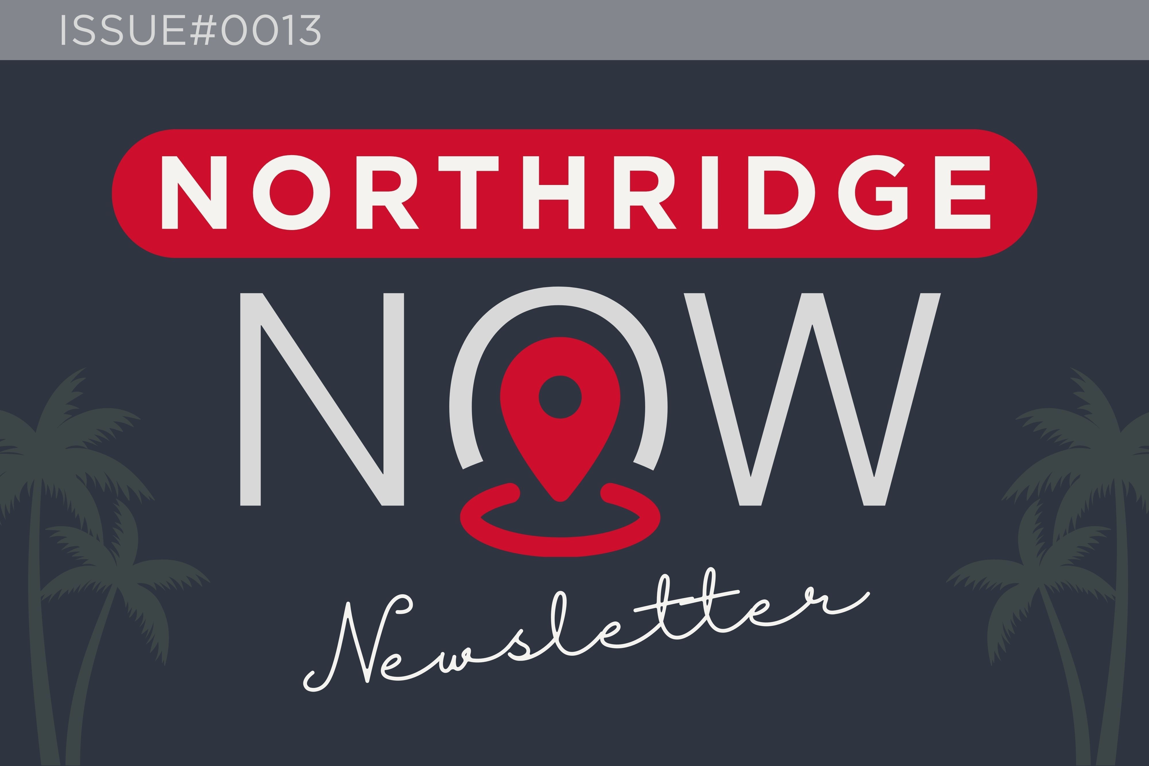 Northridge Now — Issue #0013