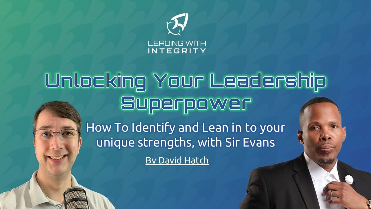 Unlocking Your Leadership Superpower