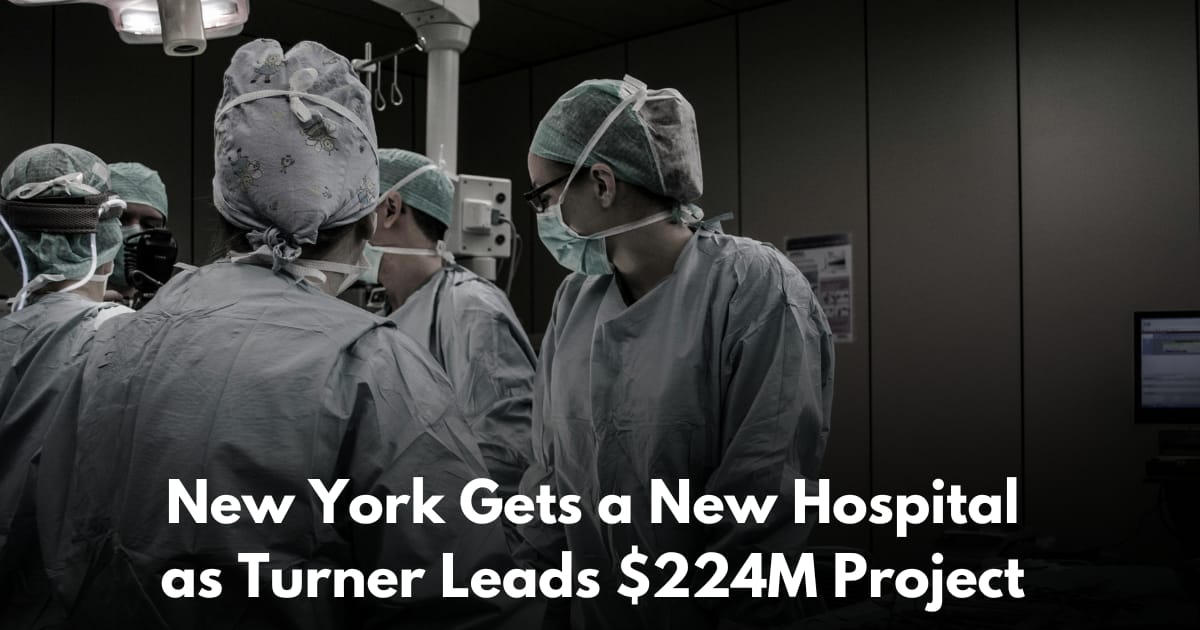 Turner Construction Breaks Ground on $224M Hospital in Western New York