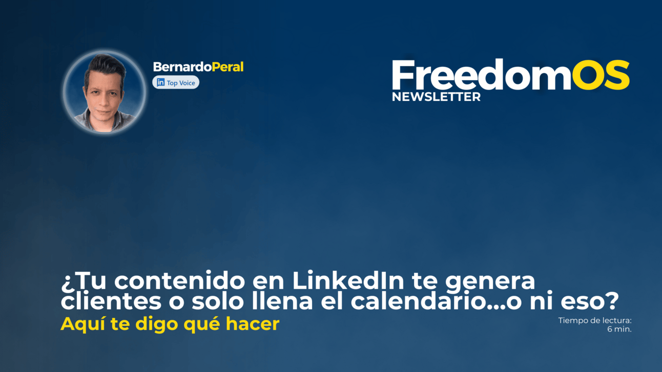¿Tu contenido en LinkedIn te genera clientes o solo llena el calendario... o ni eso?