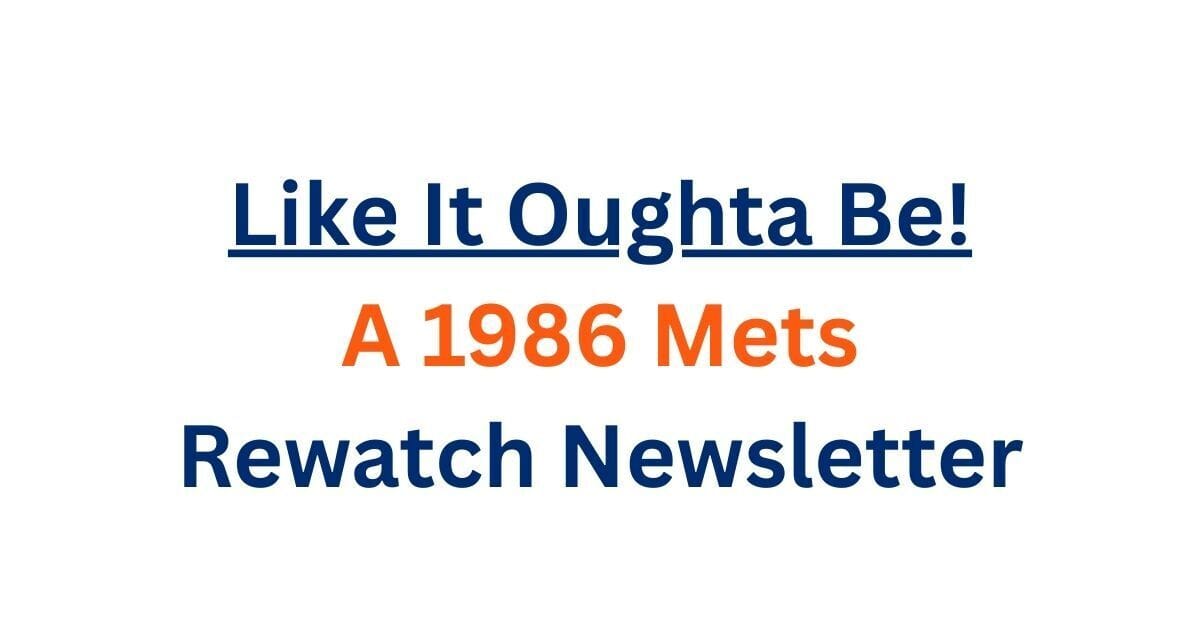 #2 - Coming-Of-Age With the 1986 Mets