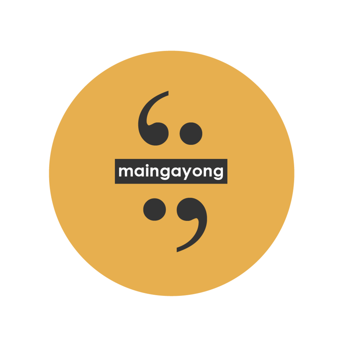 maingayong