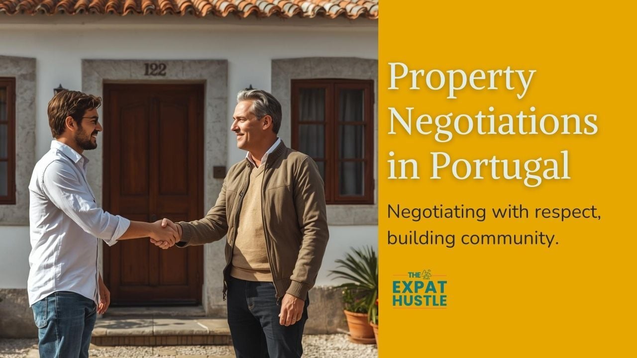 🤝 How to Win at Property Negotiations in Portugal