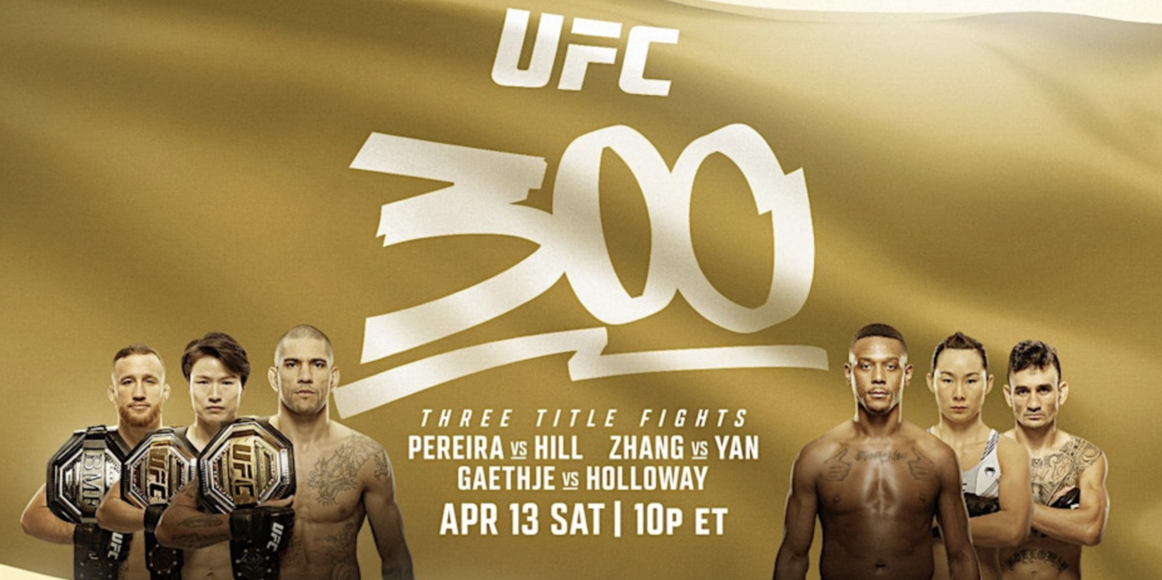 UFC 300 - The Least You Should Know