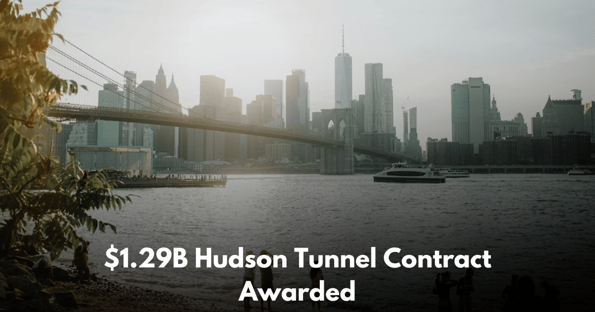 Traylor/Walsh/Skanska JV Wins $1.29B Contract to Bore Hudson River Tunnel