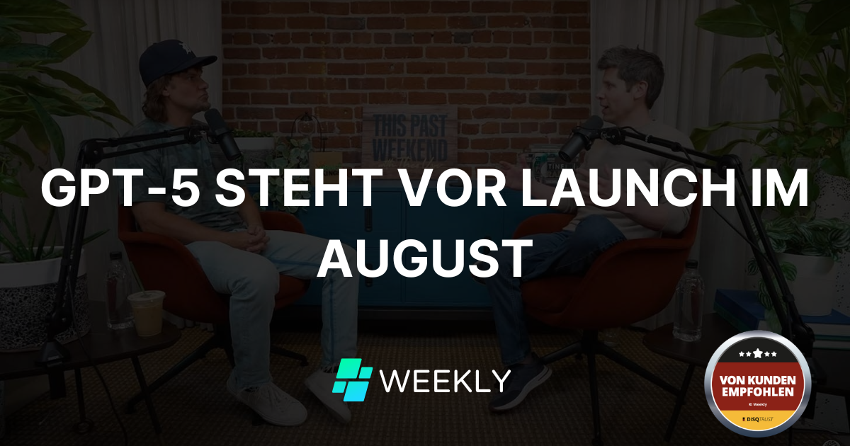 📆 GPT-5 steht vor Launch im August