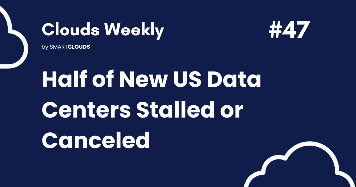 Half of New US Data Centers Stalled or Canceled