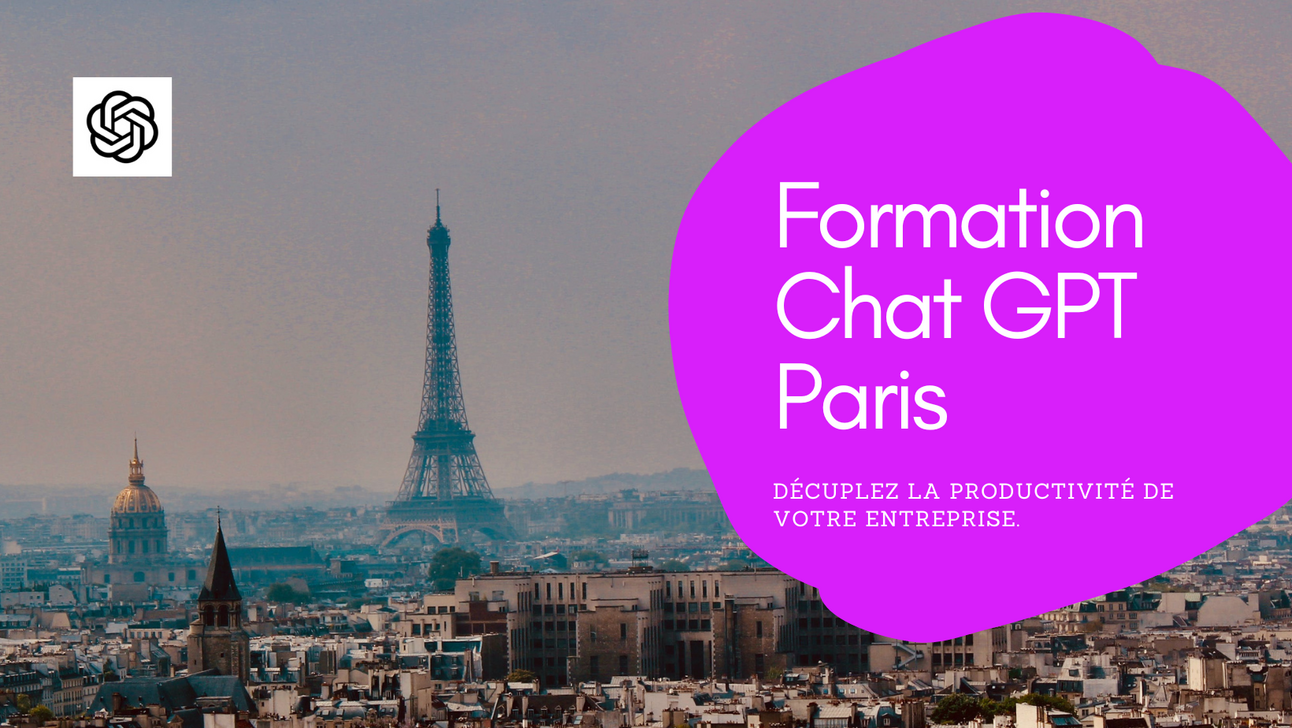 Formation Chat GPT Paris : décuplez la productivité de vos collaborateurs !
