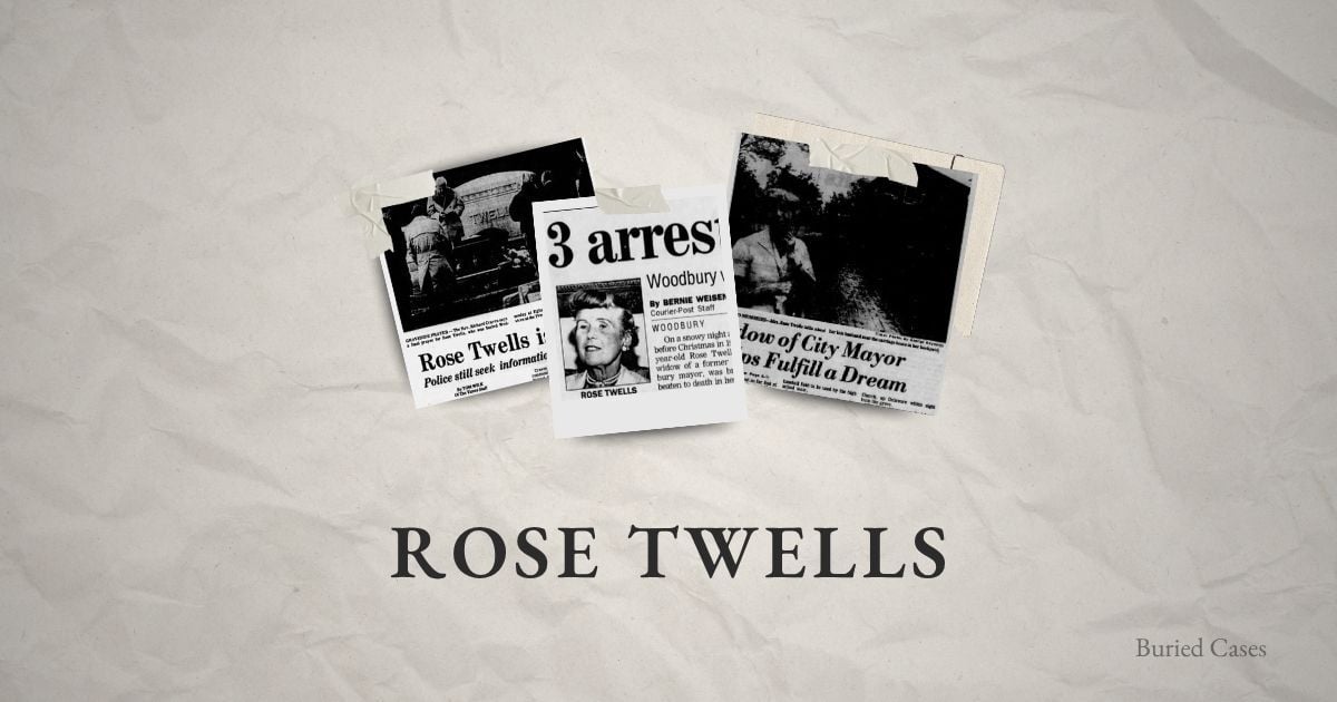 The Murder of Rose Twells