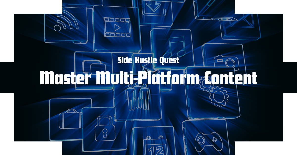 Speak Every Platform's Language: The Definitive Guide to Creating Multi-Platform Content Success