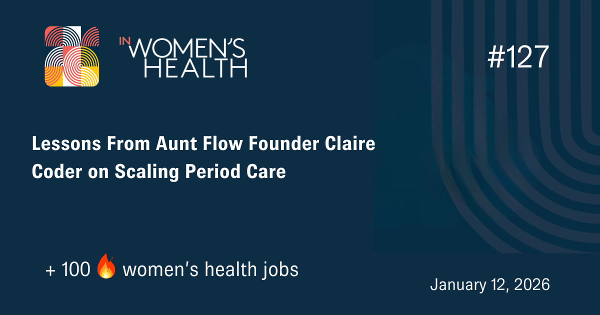 🔥 Jobs in Women's Health January 12, 2026