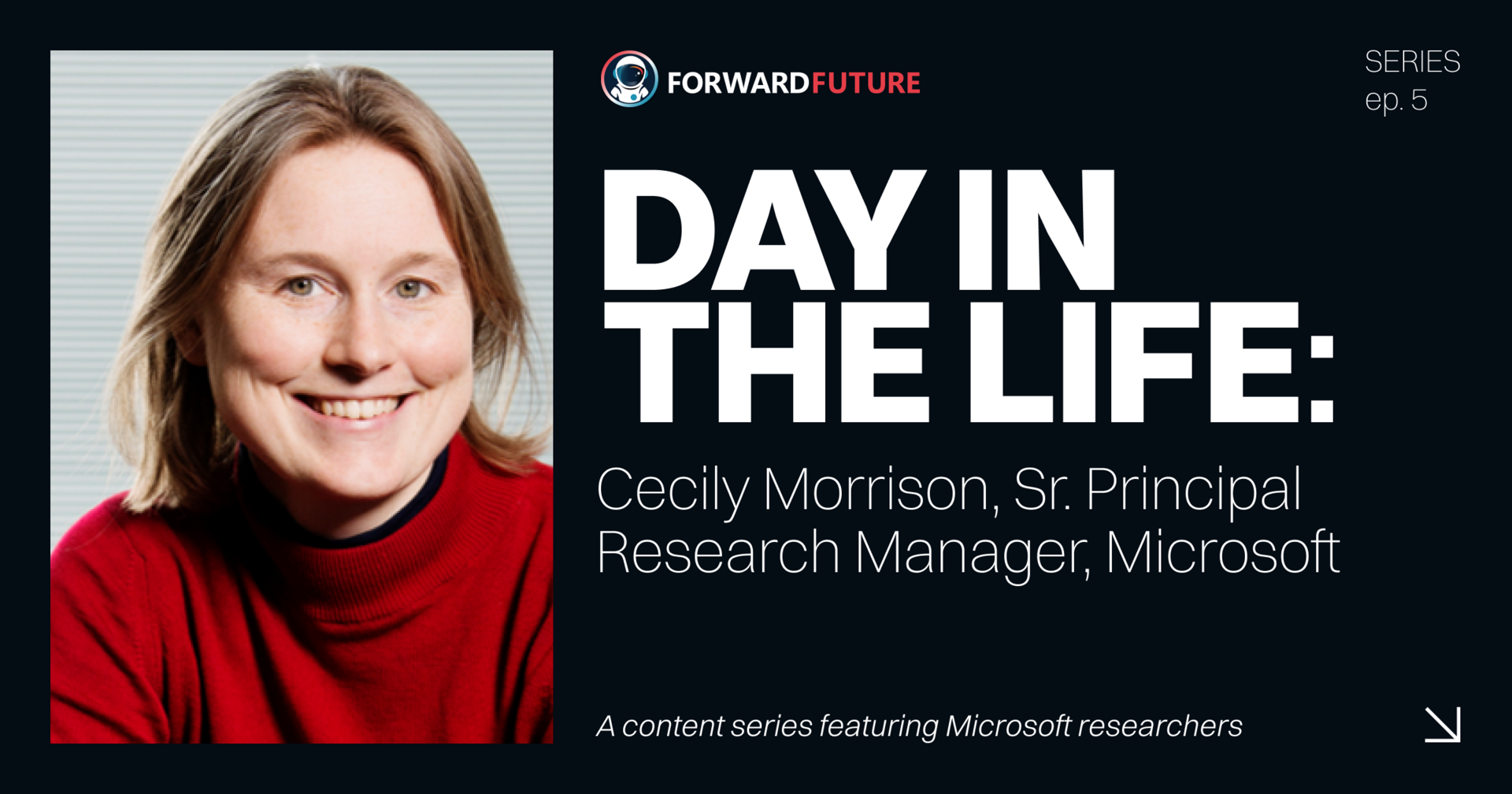 👾 A Day in the Life of a Researcher at Microsoft: Cecily Morrison
