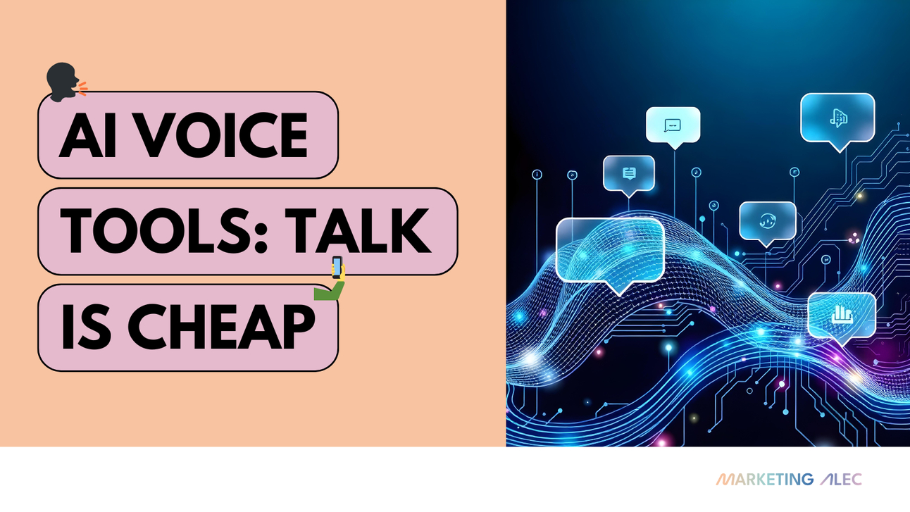 🗣️ AI Voice Tools: Talk is Cheap