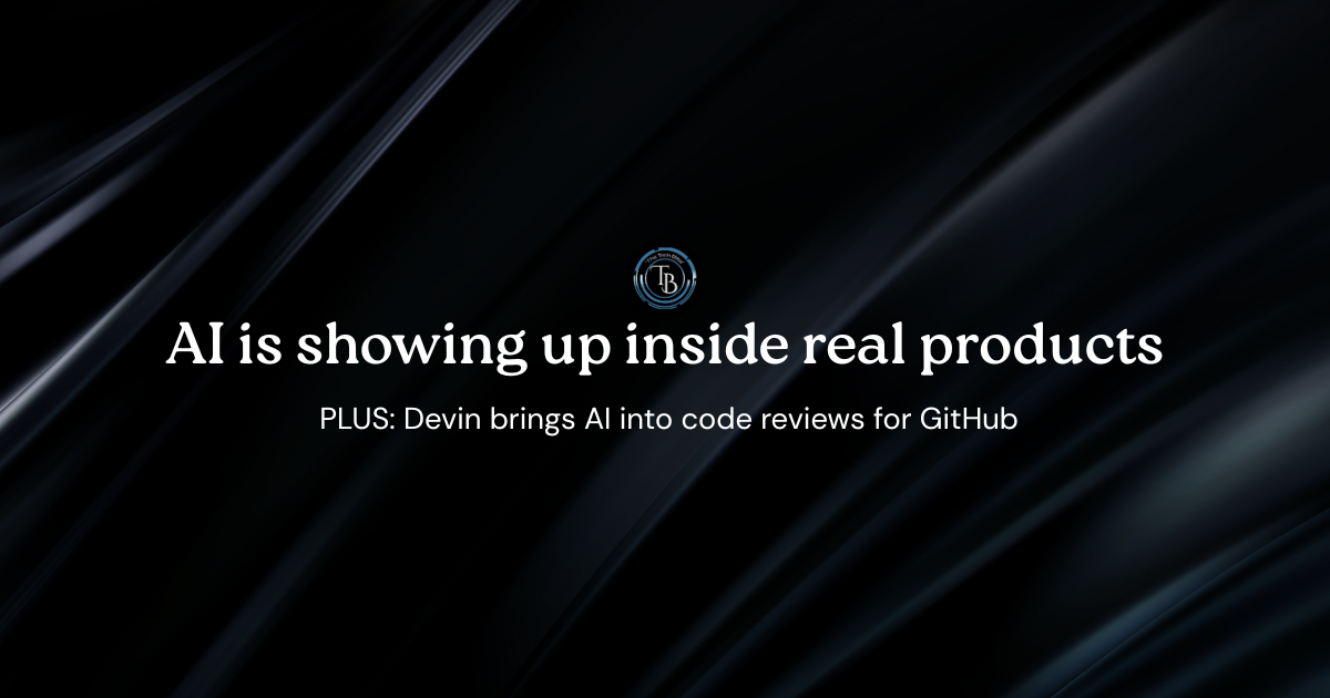 AI is showing up inside real products