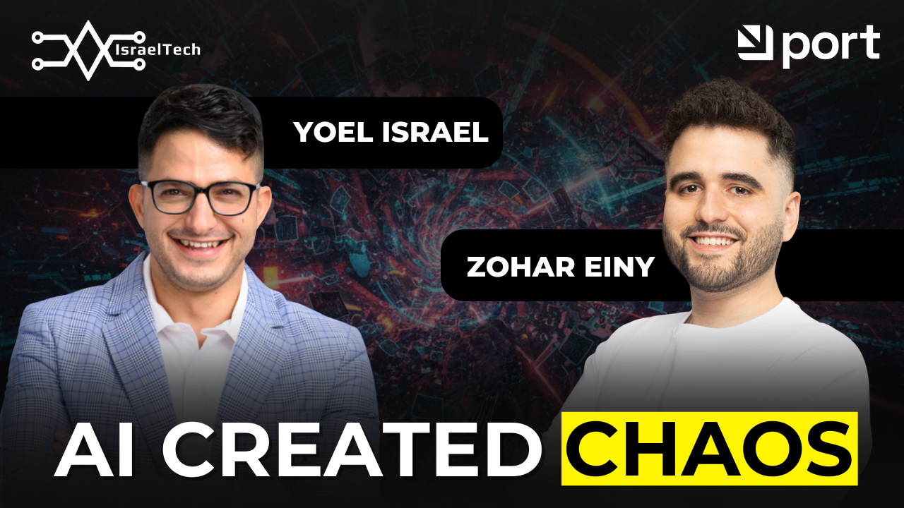AI Created Chaos ft. Port.io CEO Zohar Einy | Vega Security Raises $120M | Check Point's Week of Aquisition