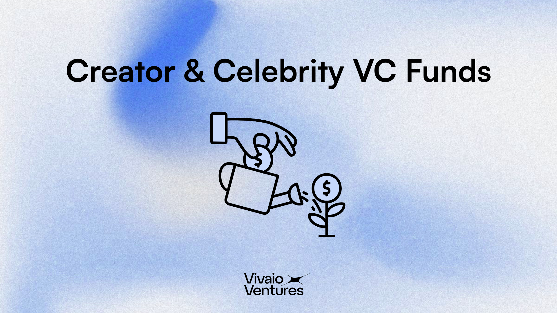 Creator and Celebrity VC funds