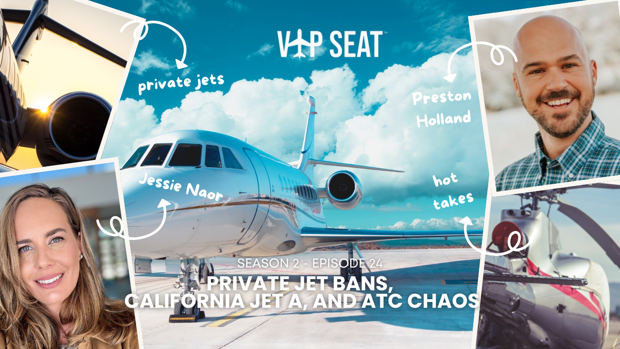 Private Jet Bans, California Jet A, and ATC Chaos