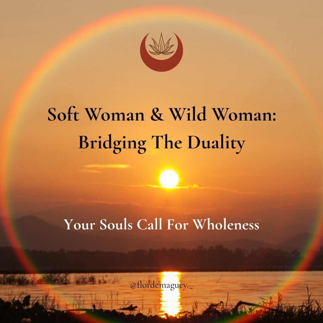 The Soft Woman & The Wild Woman
