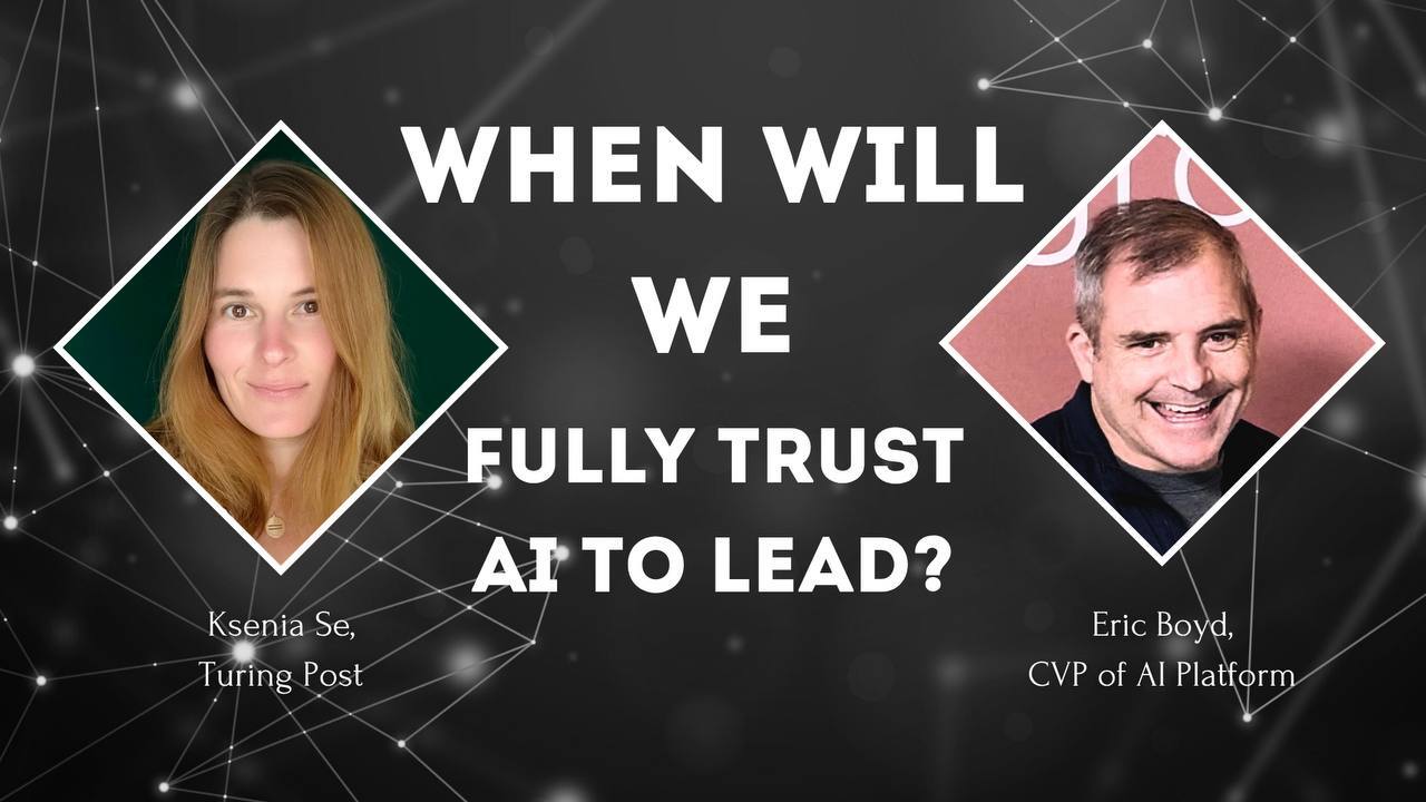 🎙️When Will We Fully Trust AI to Lead? 
