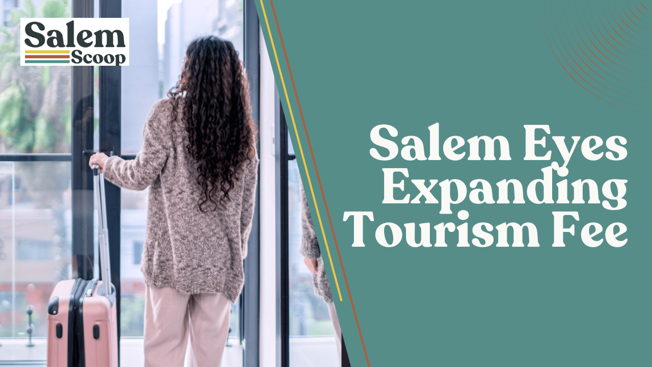 🏠 Could Salem’s Airbnb fee change your next stay?