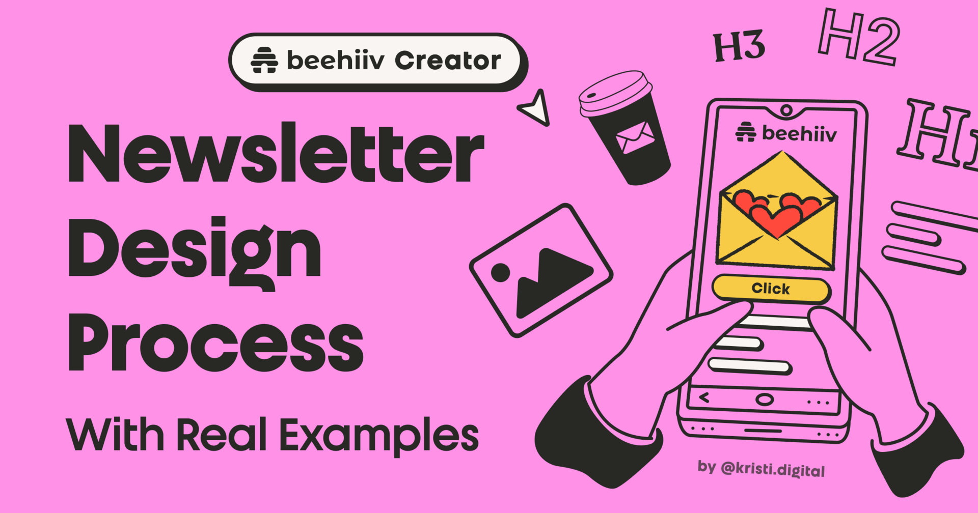 My Newsletter Design Process (with examples)