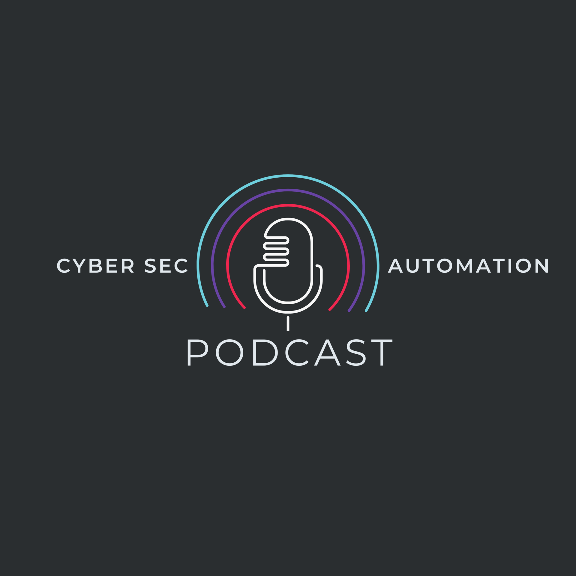 The Monthly Debrief: CyberSec Automation Podcast Roundup