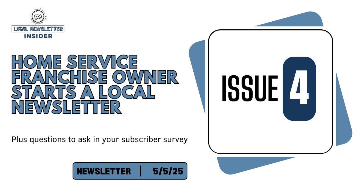 Home Service Franchise Owner Starts a Local Newsletter