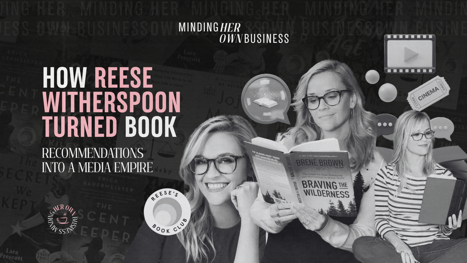 How Reese Witherspoon Turned Book Recommendations Into a Media Empire