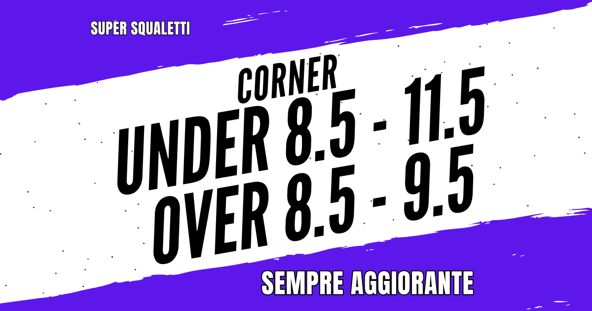👑 CORNER UNDER 8.5 OVER 8.5, OVER 9.5, UNDER 11.5