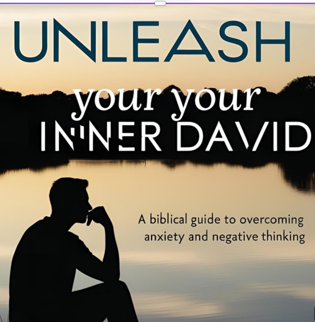 Unleash Your Inner David: A Biblical Guide to Overcoming Anxiety and Negative Thinking.