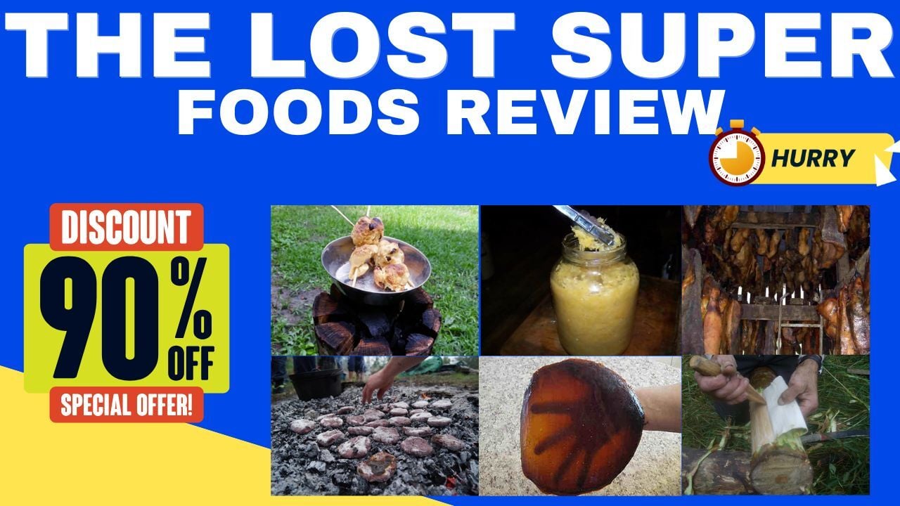 The Lost SuperFoods Review 2025: Uncovering Hidden Opportunities You Might Be Overlooking (Highly Recommended Based on My Experience)