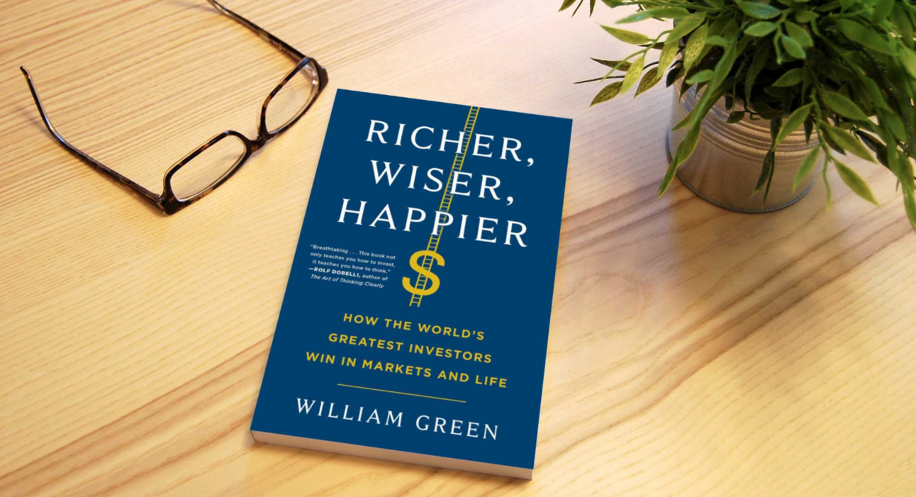 Unveil the Secrets to Becoming Richer, Wiser, and Happier (By William Green) Today!
