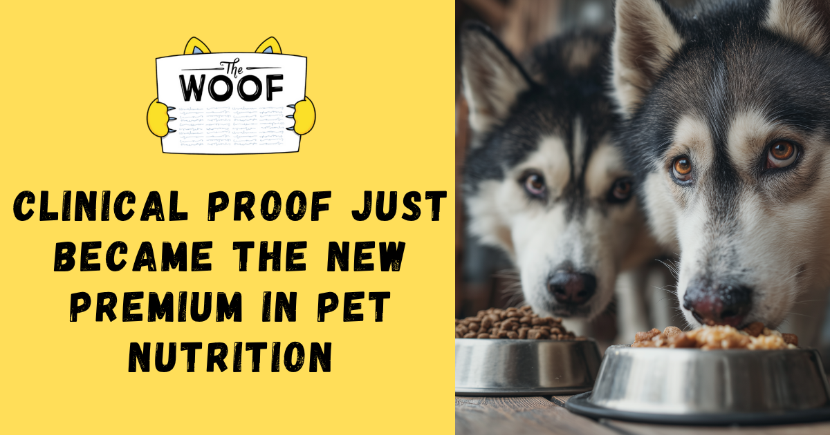 Clinical proof just became the new premium in pet nutrition