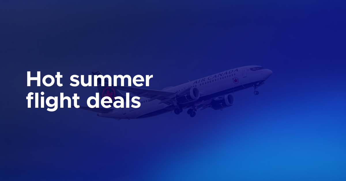 ✈️ Summer flight deals you don't want to miss