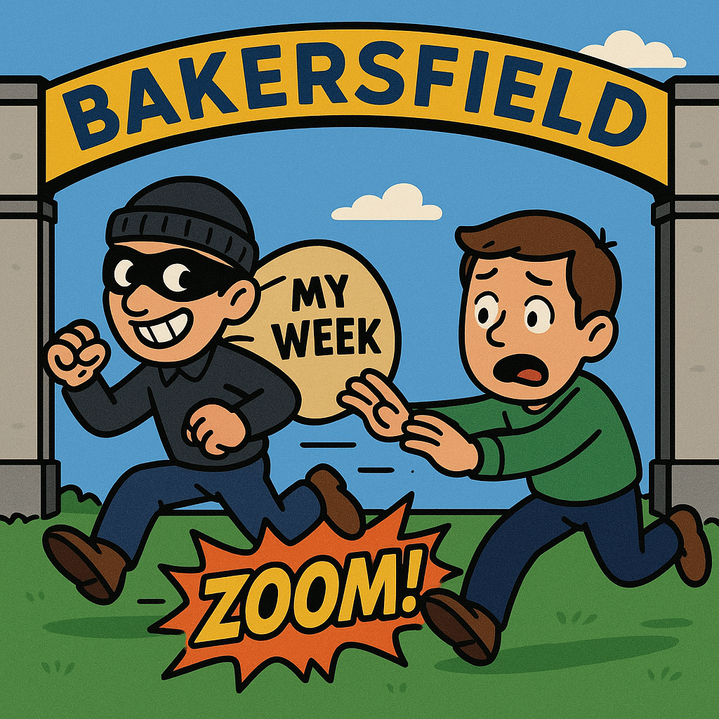 The Bakersfield Guy's Newsletter- Issue Postponed