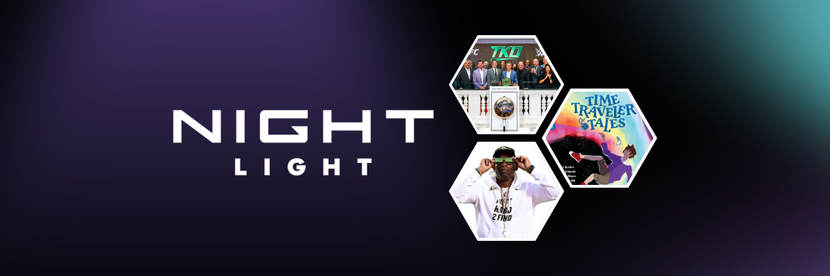 Night Light | WME TKOs WWE, UFC