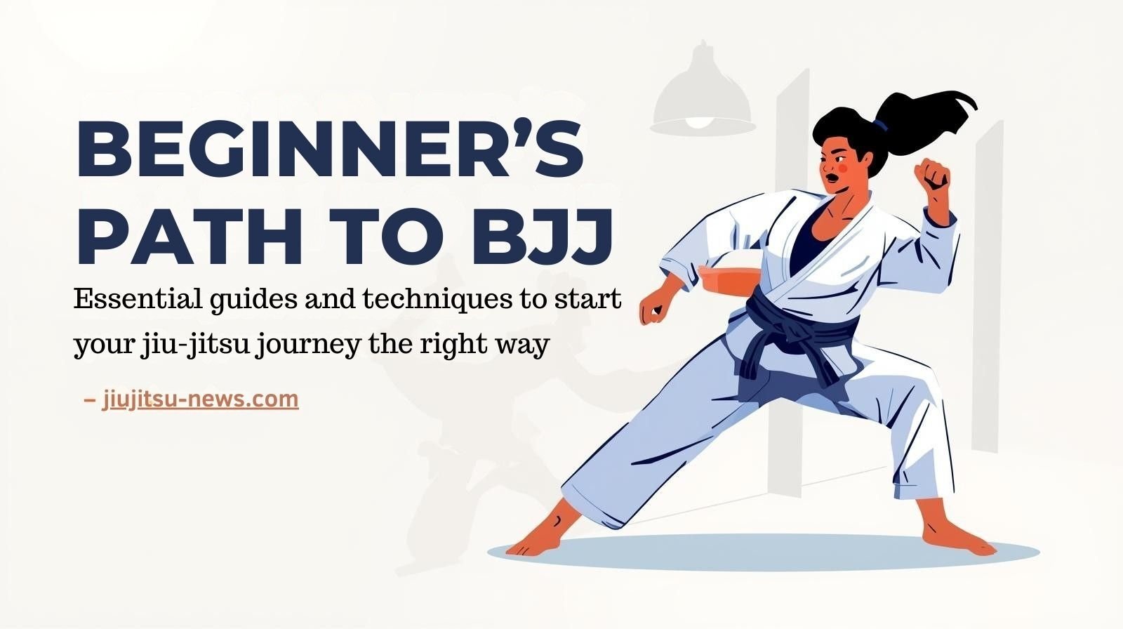 Your Beginner’s Path to Brazilian Jiu-Jitsu