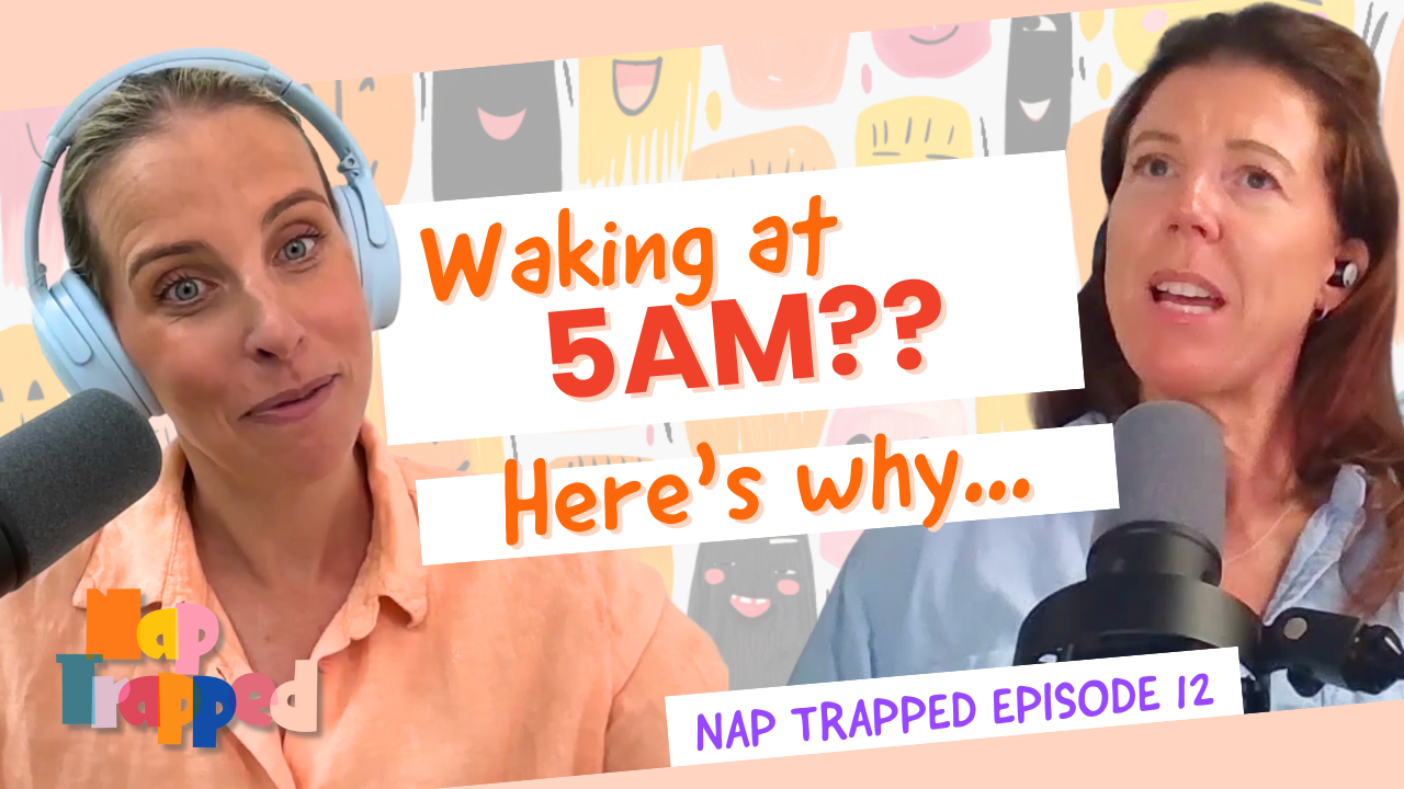 Nap Trapped Podcast Ep. 12 | How to Stop Your Baby Waking Too Early