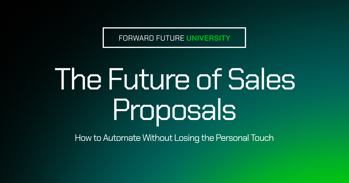 🏫 The Future of Sales Proposals: How to Automate Without Losing the Personal Touch